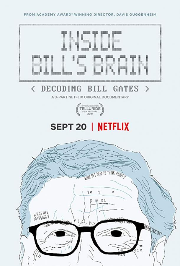 Внутри мозга Билла: Расшифровка Билла Гейтса 1 сезон 3 серия  