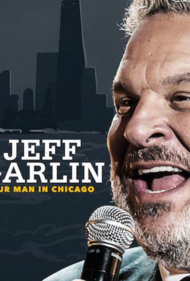   Jeff Garlin: Our Man in Chicago (2019) 