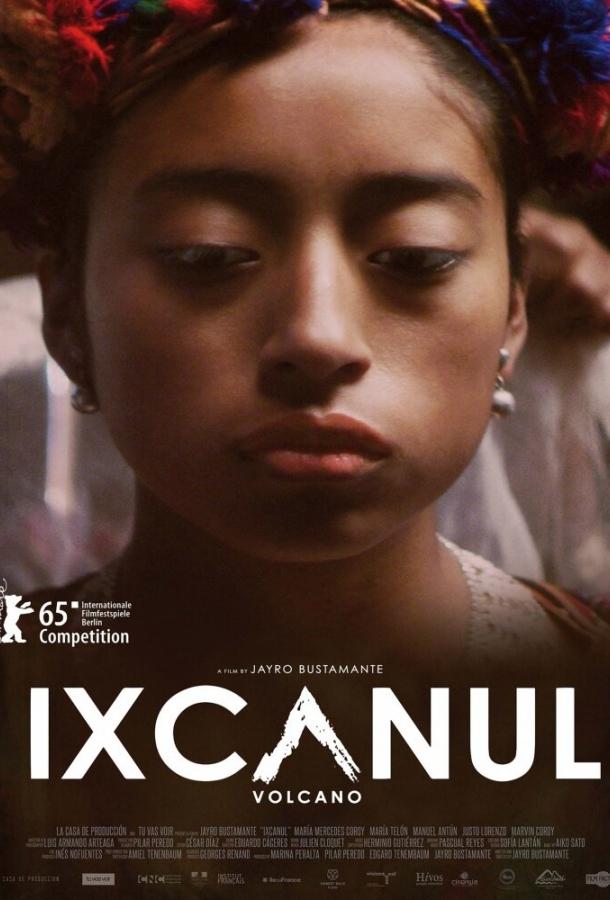 Вулкан Ишканул / Ixcanul (2015) 