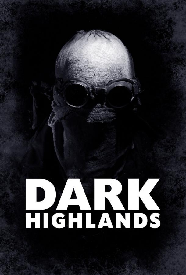   Dark Highlands (2018) 