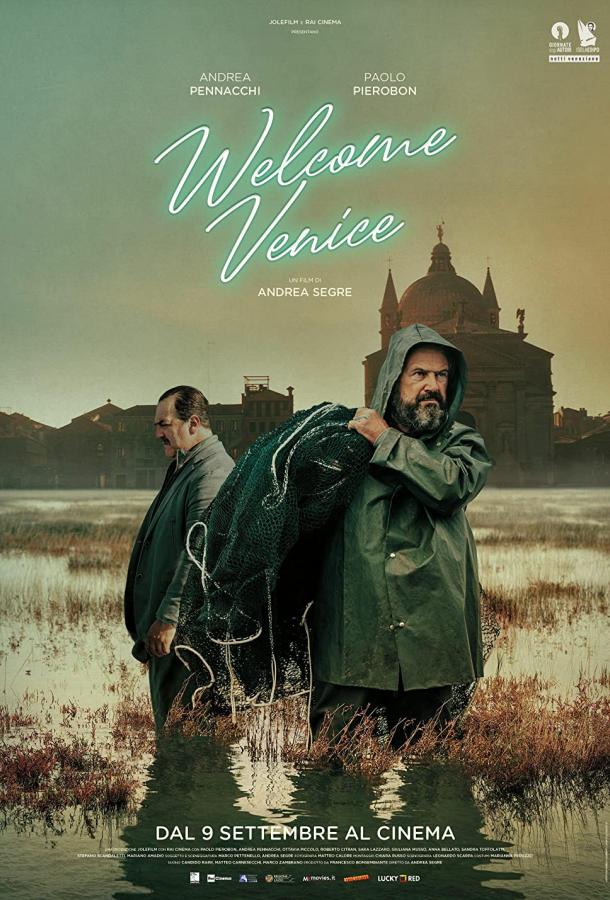 Добро пожаловать в Венецию фильм (2021)